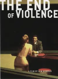 Poster to the movie "The End of Violence" #996518