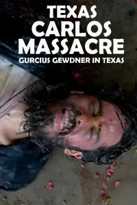 Poster to the movie "Texas Carlos Massacre" #859449