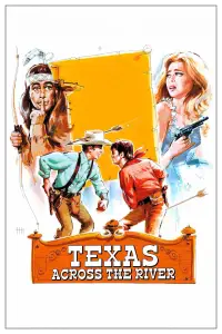 Poster to the movie "Texas Across the River" #1150373