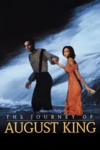 Poster to the movie "The Journey of August King" #1152625