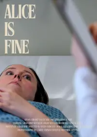 Poster to the movie "Alice Is Fine" #1016343