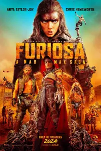 Poster to the movie "Furiosa: A Mad Max Saga" #315810