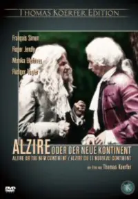 Poster to the movie "Alzire or the New Continent" #1201783