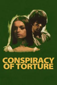 Poster to the movie "The Conspiracy of Torture" #970693