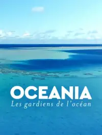 Poster to the movie "Océania, les gardiens des océans" #649685