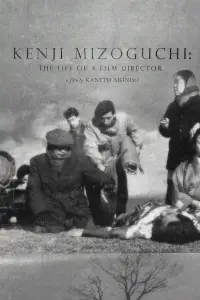 Poster to the movie "Kenji Mizoguchi: The Life of a Film Director" #1179439