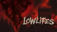 Backdrop to the movie "Lowlifes" #1039781