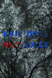 Poster to the movie "Evil Does Not Exist" #976128