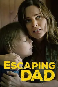 Poster to the movie "Escaping Dad" #668851