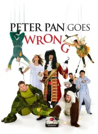 Poster to the movie "Peter Pan Goes Wrong" #1178793