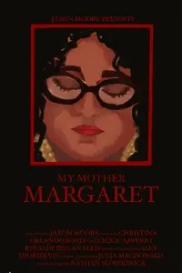 Poster to the movie "My Mother Margret" #829812