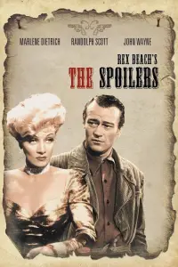 Poster to the movie "The Spoilers" #1072291
