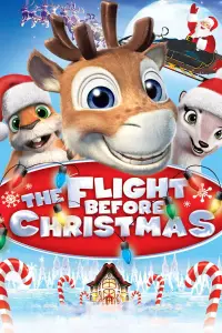 Poster to the movie "The Flight Before Christmas" #1142391