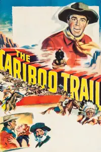 Poster to the movie "The Cariboo Trail" #985016