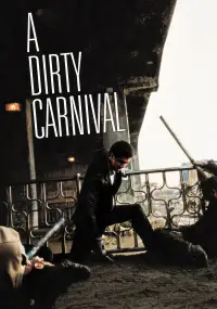 Poster to the movie "A Dirty Carnival" #1051549