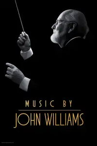Poster to the movie "Music by John Williams" #1029583