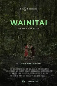 Poster to the movie "Wainitai: Encontrarse a uno mismo" #874144