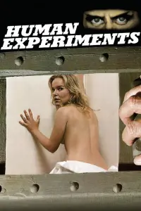 Poster to the movie "Human Experiments" #1255626