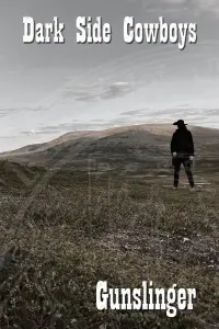 Dark Side Cowboys: Gunslinger