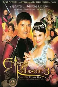 Poster to the movie "Enteng Kabisote 3: Okay ka, Fairy ko... The Legend Goes on and on and On" #1124597