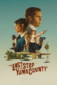 Poster to the movie "The Last Stop in Yuma County" #632859