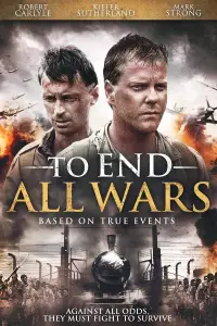 Poster to the movie "To End All Wars" #1094174