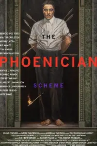Poster to the movie "The Phoenician Scheme" #903485