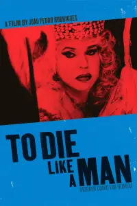 Poster to the movie "To Die Like a Man" #1211539