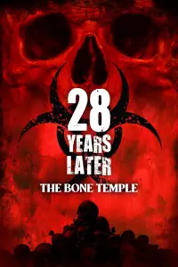 Poster to the movie "28 Years Later: The Bone Temple" #509456