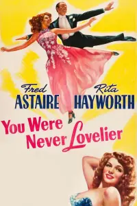 Poster to the movie "You Were Never Lovelier" #1070329