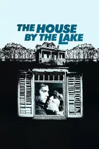 Poster to the movie "The House by the Lake" #979994