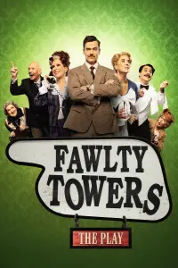 Poster to the movie "Fawlty Towers: The Play" #928026