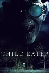 Poster to the movie "Child Eater" #1115308