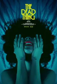 Poster to the movie "The Dead Thing" #680867