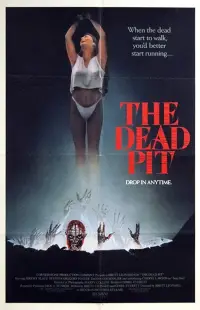 Poster to the movie "The Dead Pit" #1098689