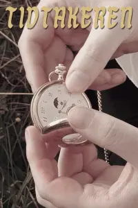 Poster to the movie "Tidtakeren" #525722