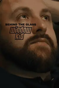 Poster to the movie "Behind the Glass: Window Kid" #798270