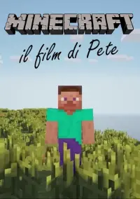 Minecraft: Il Film di Pete