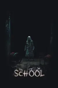 Poster to the movie "The School" #1112445