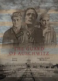 Poster to the movie "The Guard of Auschwitz" #939616