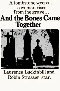 Poster to the movie "And the Bones Came Together" #996968