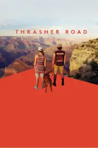 Poster to the movie "Thrasher Road" #1045966