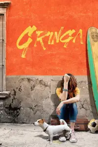 Poster to the movie "Gringa" #1134974