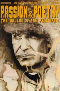 Poster to the movie "Passion & Poetry: The Ballad of Sam Peckinpah" #1148050