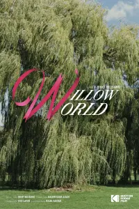 Poster to the movie "Willow World" #1148642
