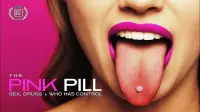 Backdrop to the movie "The Pink Pill: Sex, Drugs and Who Has Control" #1016948