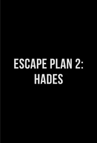 Poster to the movie "Escape Plan 2: Hades" #76199