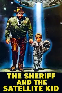 Poster to the movie "The Sheriff and the Satellite Kid" #961452