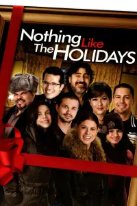 Poster to the movie "Nothing Like the Holidays" #1115399