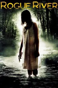Poster to the movie "Rogue River" #981033